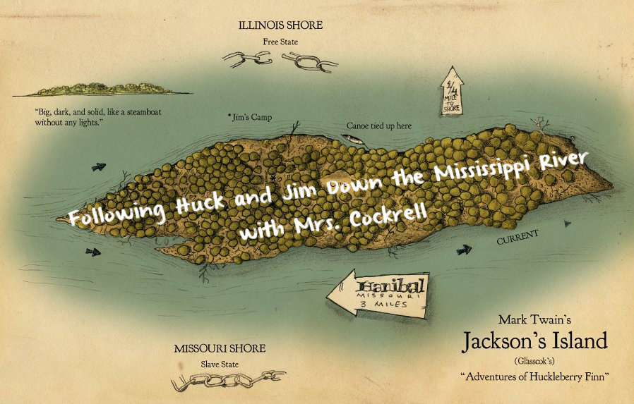 The Adventures of Huckleberry Finn with Mrs. Cockrell